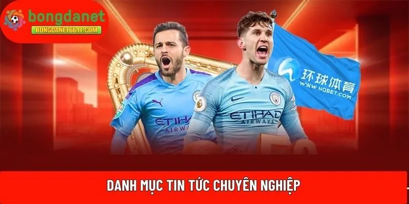 Danh mục tin tức chuyên nghiệp